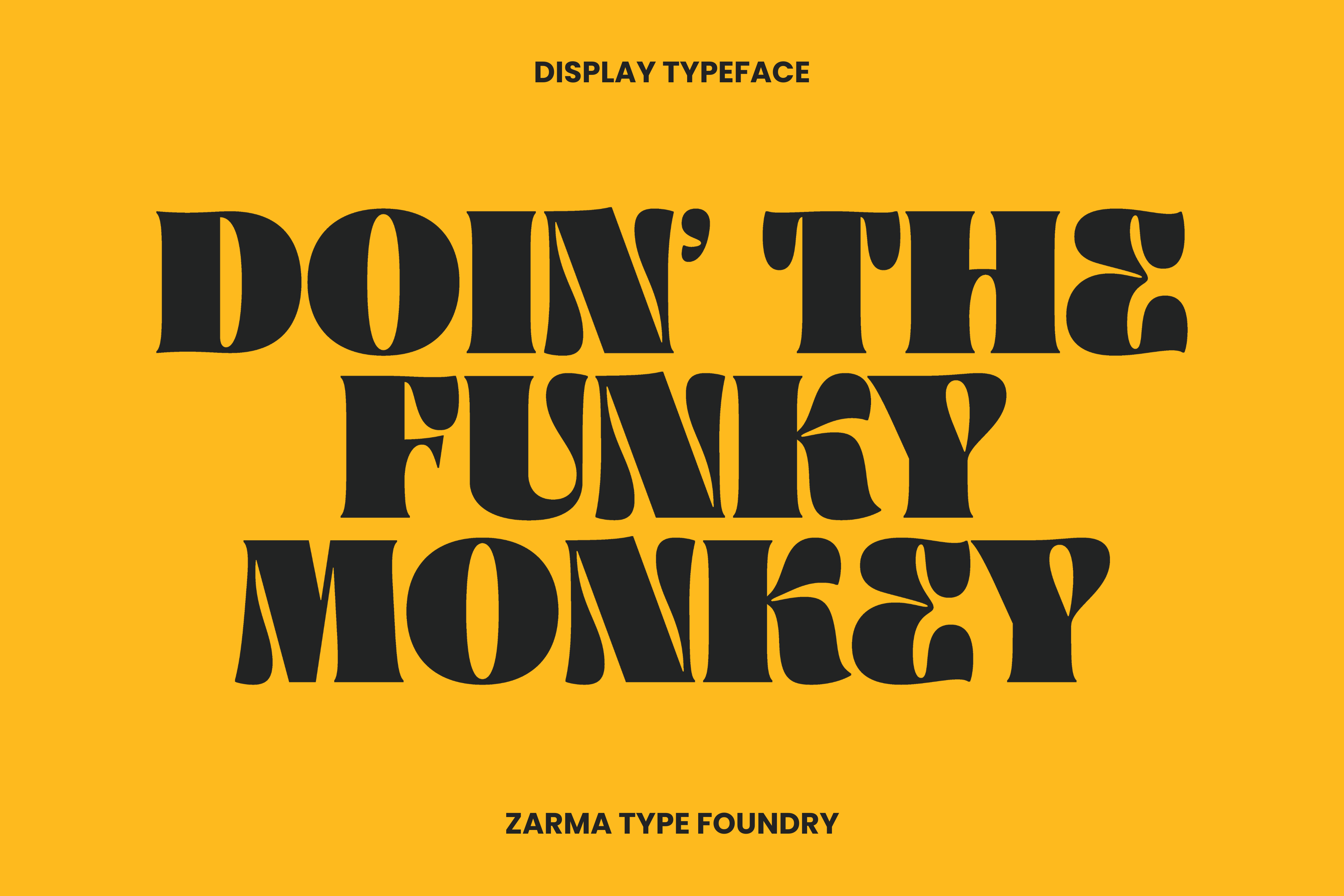 Bold display typeface design with stylized text Doin The Funky Monkey by Zarma Type Foundry. Perfect for designers seeking unique fonts.