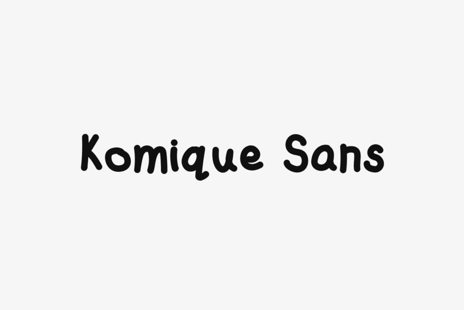 Komique Sans typeface in bold black letters on light background
