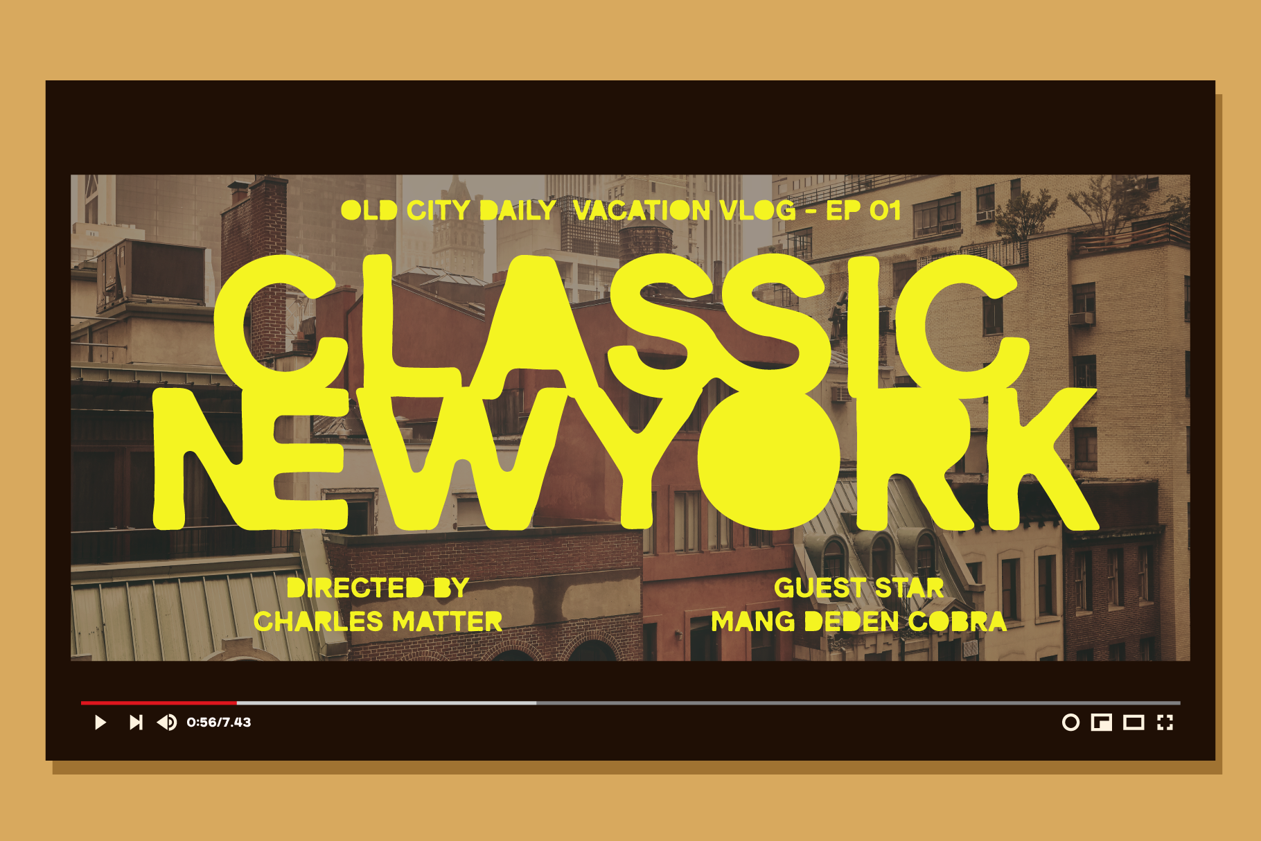 Video player frame Old City Daily vacation vlog episode 01 New York yellow text