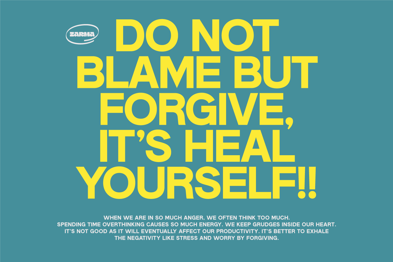 Do Not Blame But Forgive motivational quote in bold yellow letters
