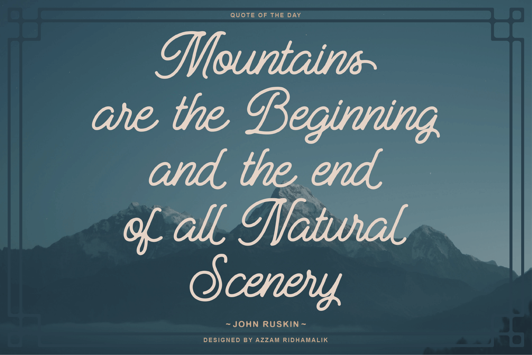 Inspirational mountain quote design featuring elegant cursive font over a scenic mountain backdrop ideal for graphic design templates and typography.