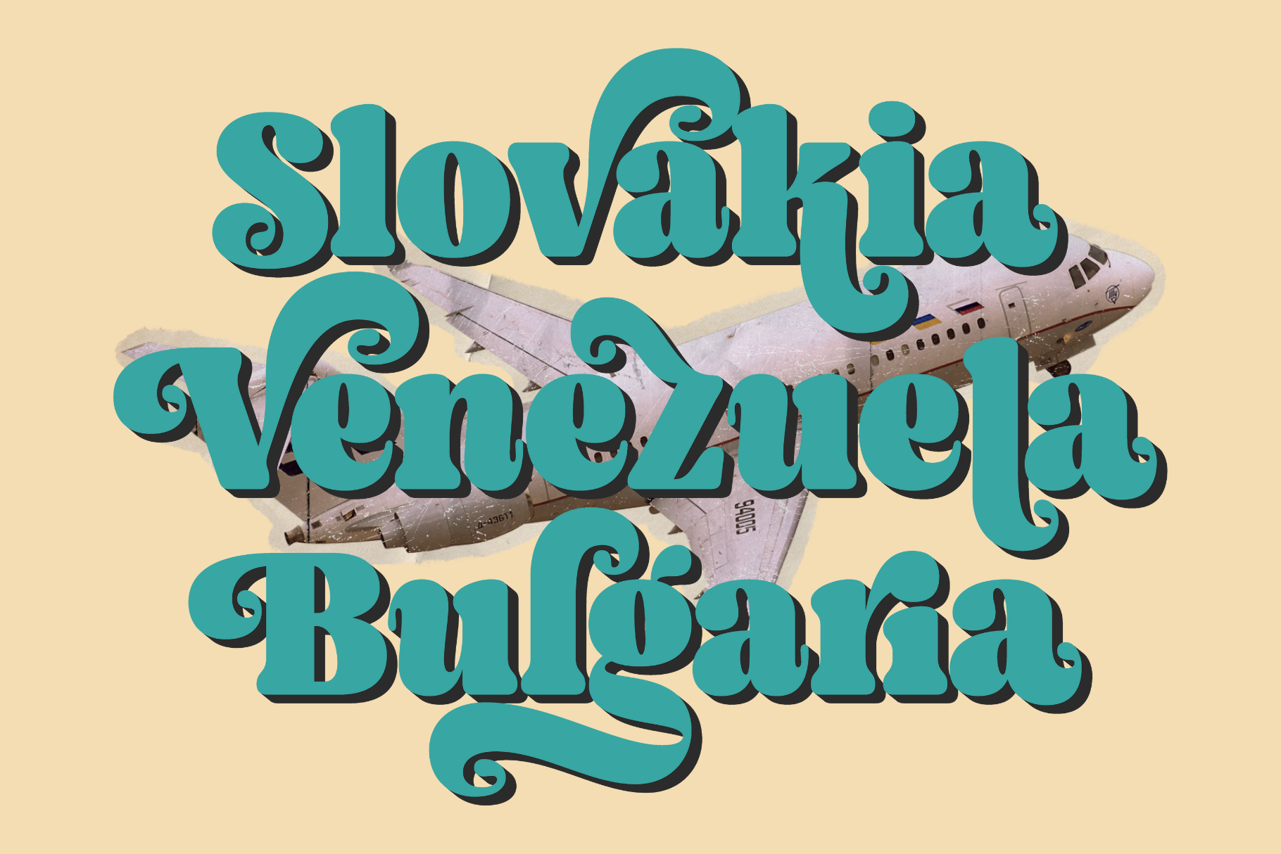 Slovakia Venezia Bulgaria text in teal serif over airplane photo