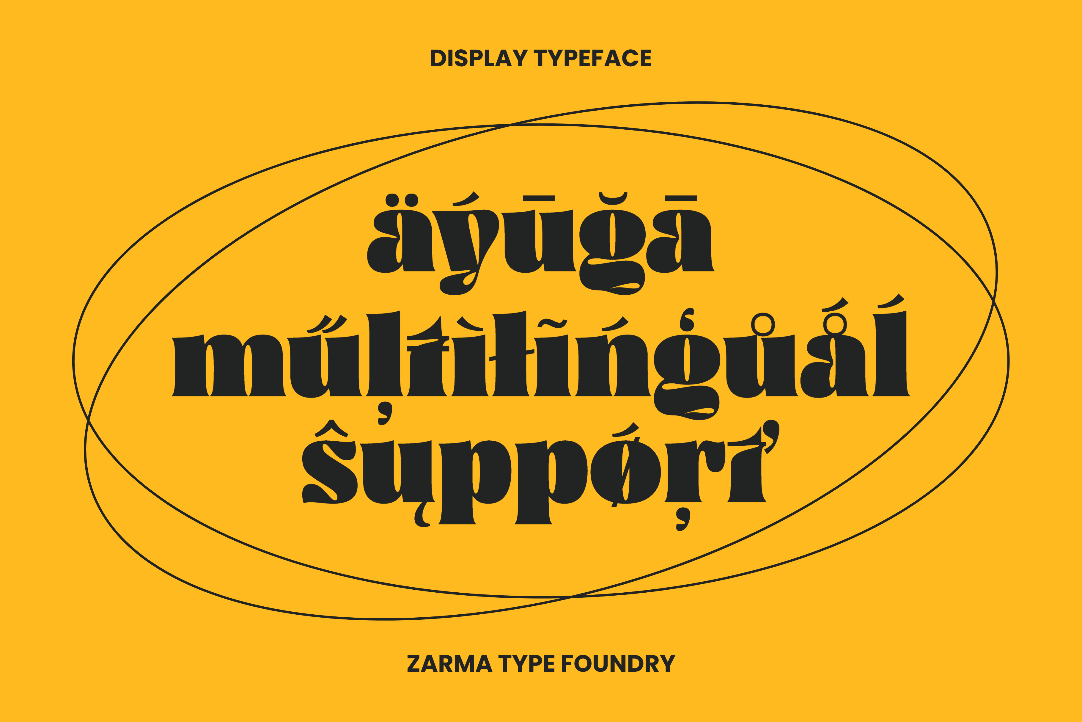 Bold display typeface design featuring multilingual support by Zarma Type Foundry on a yellow background. Ideal for graphic designers and typography projects.