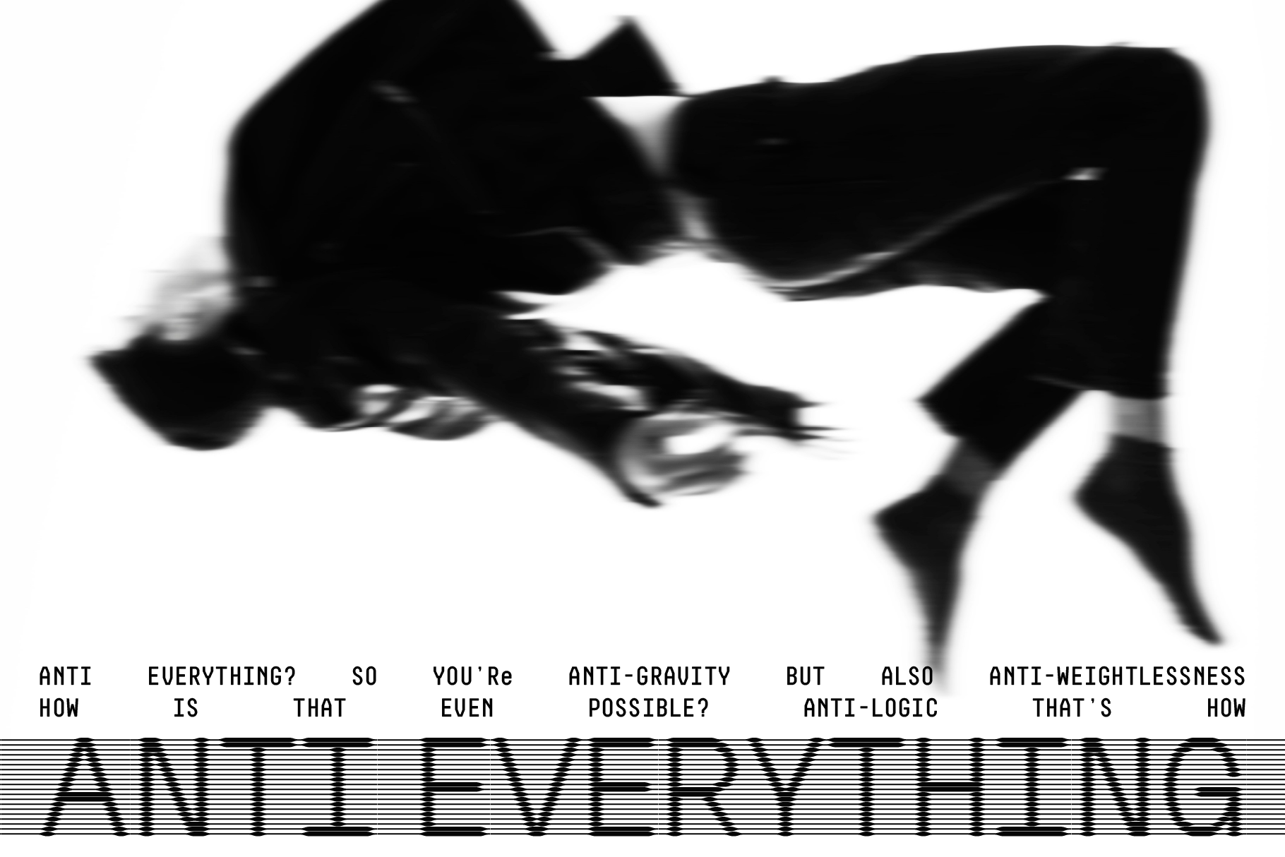 A blurred figure floats with text overlay Anti Everything. Monochrome abstract art graphic for designers seeking surreal, anti-establishment concepts.