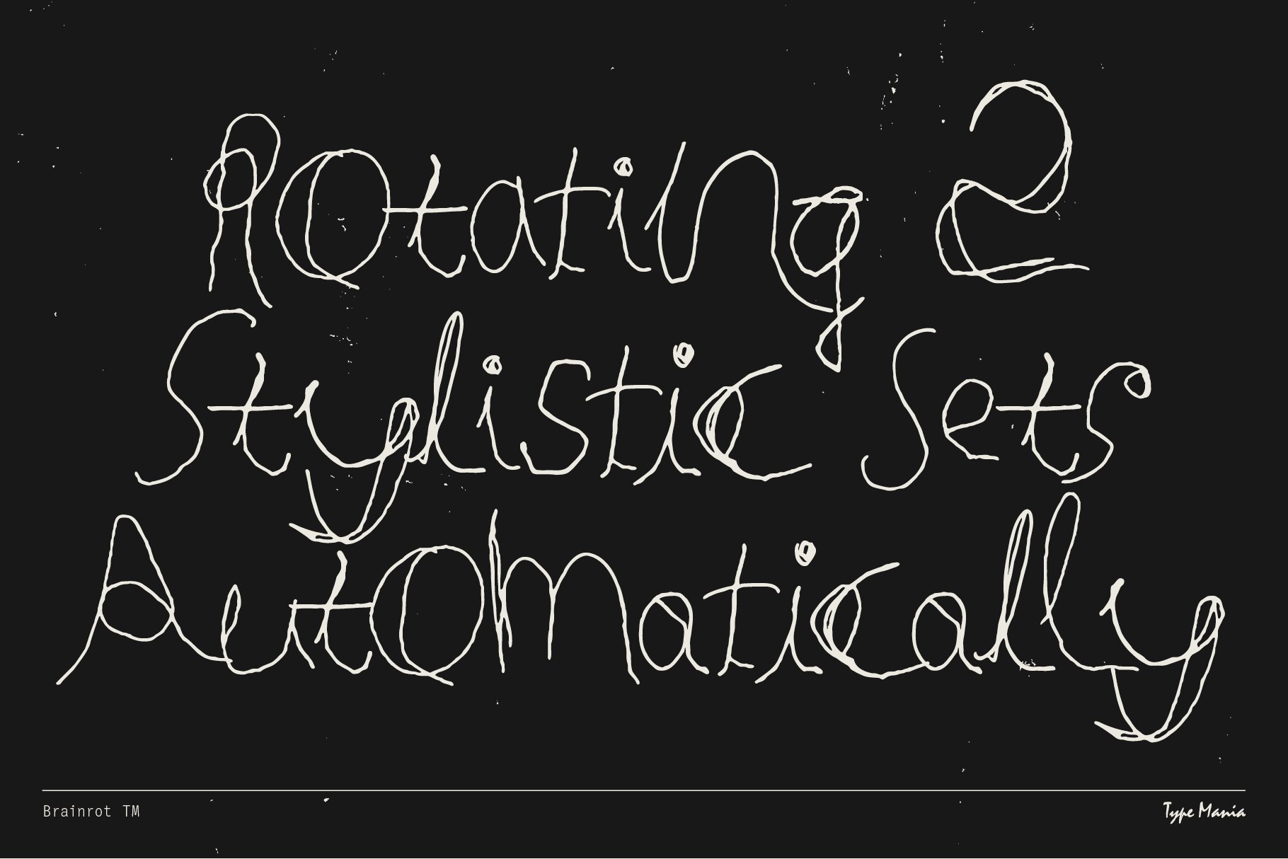 Handwritten script on black background displaying Rotating 2 Stylistic Sets Automatically suitable for creative typography projects and font design.