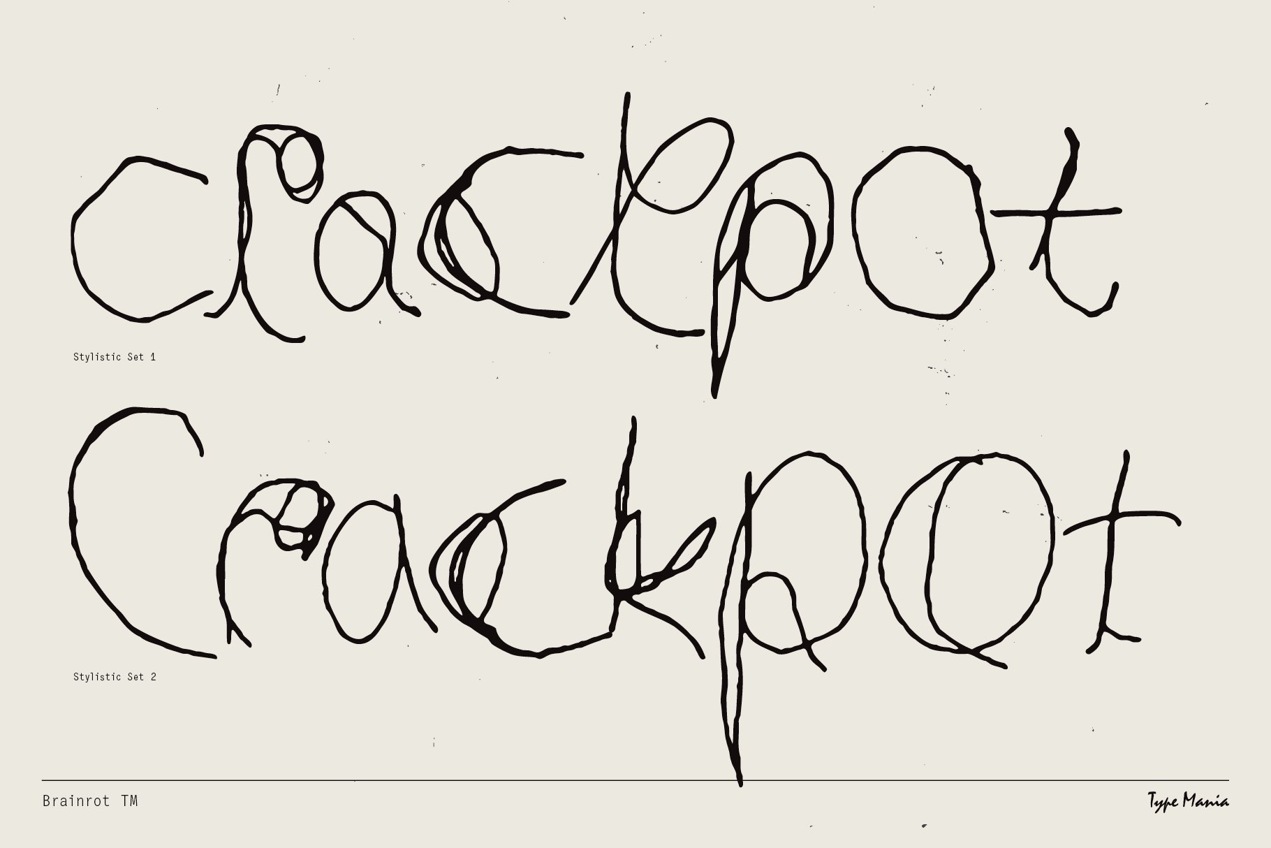 Hand-drawn font Crackpot shown in two stylistic sets, unique for artistic projects. Ideal for designers seeking creative typography solutions.