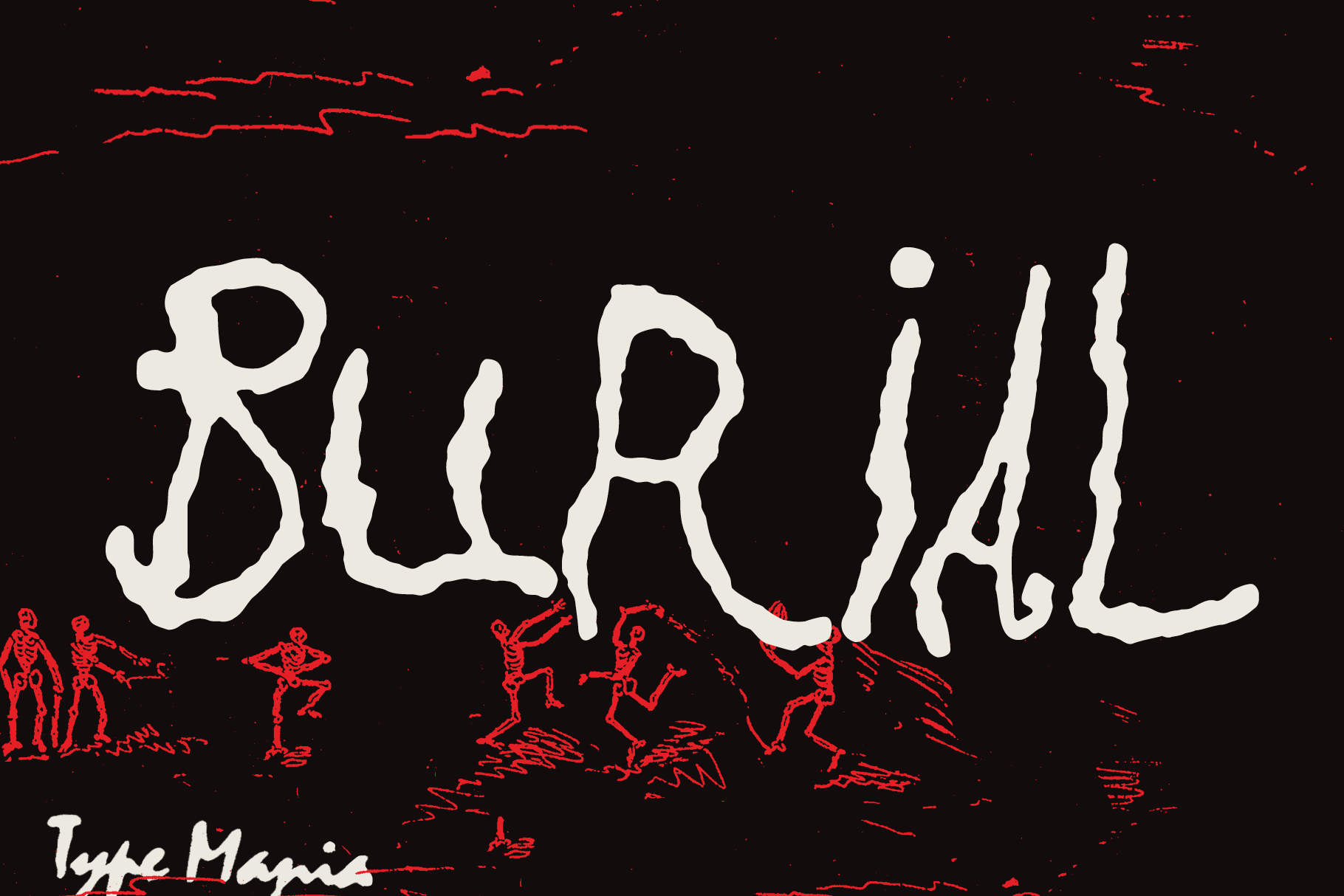 Unique font design featuring the word Burial in white on a dark background with red skeletal figures below, ideal for graphic templates and typography projects.