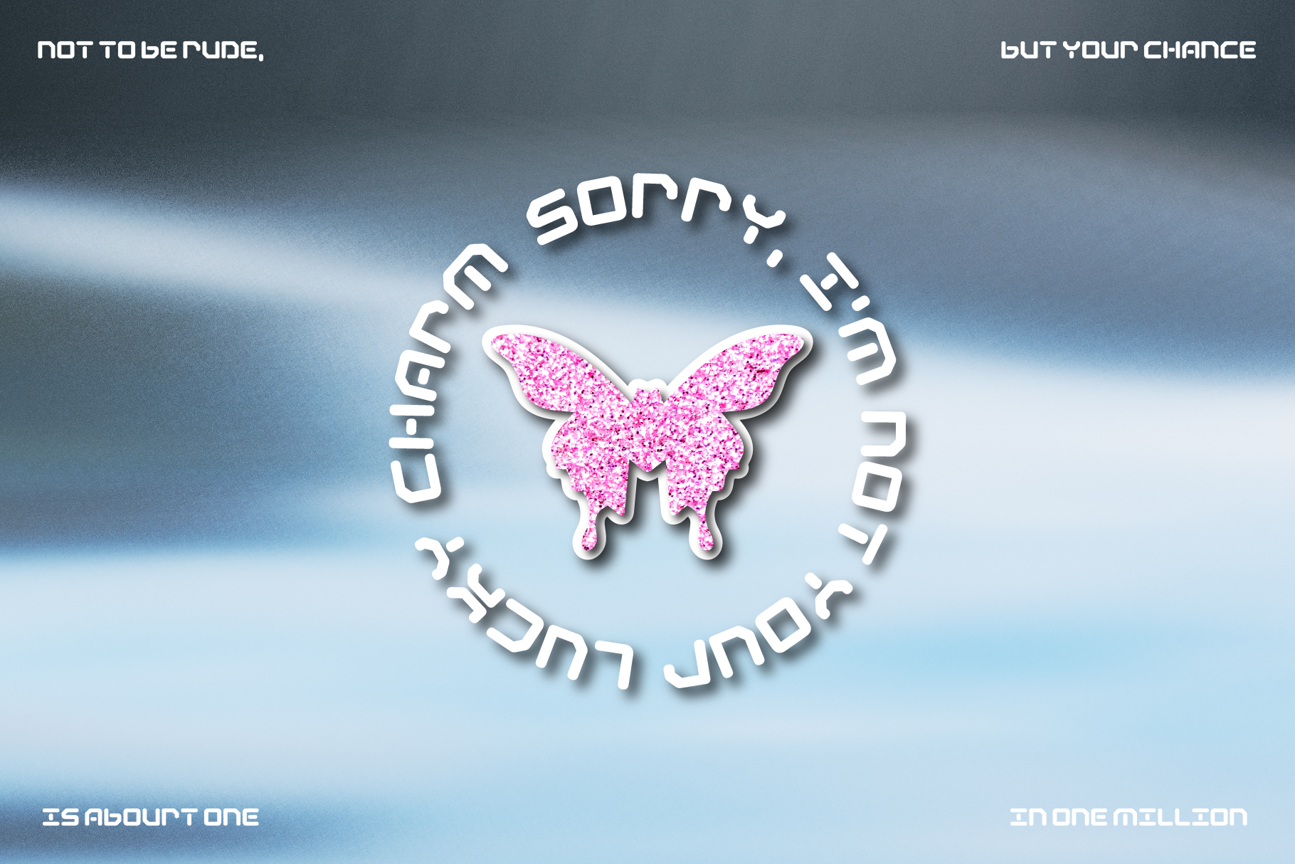 Circular text wraps around pink glittery butterfly icon with white quoted message overlay