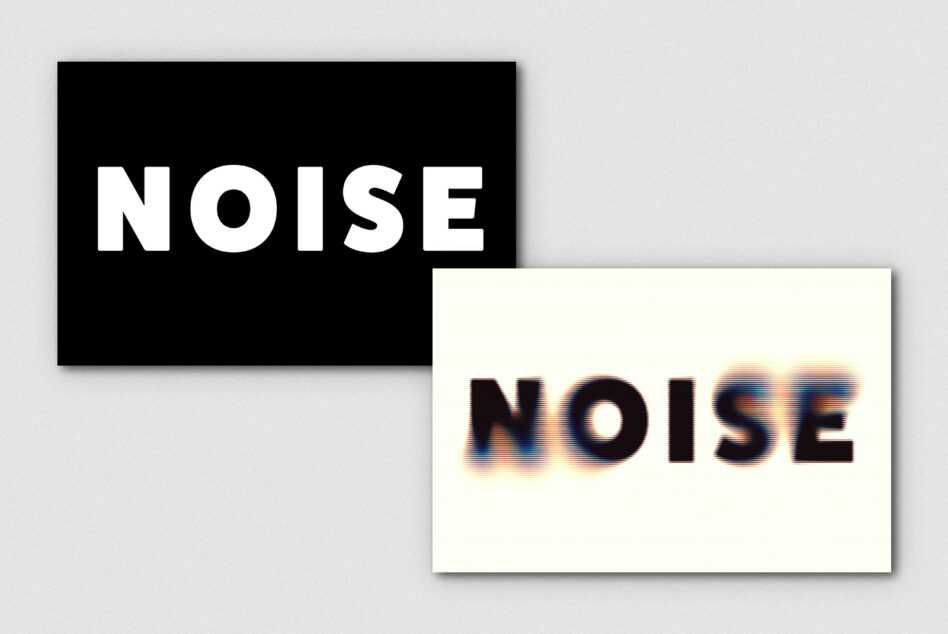 NOISE word shown clean on black card, then glitchy on white card side-by-side