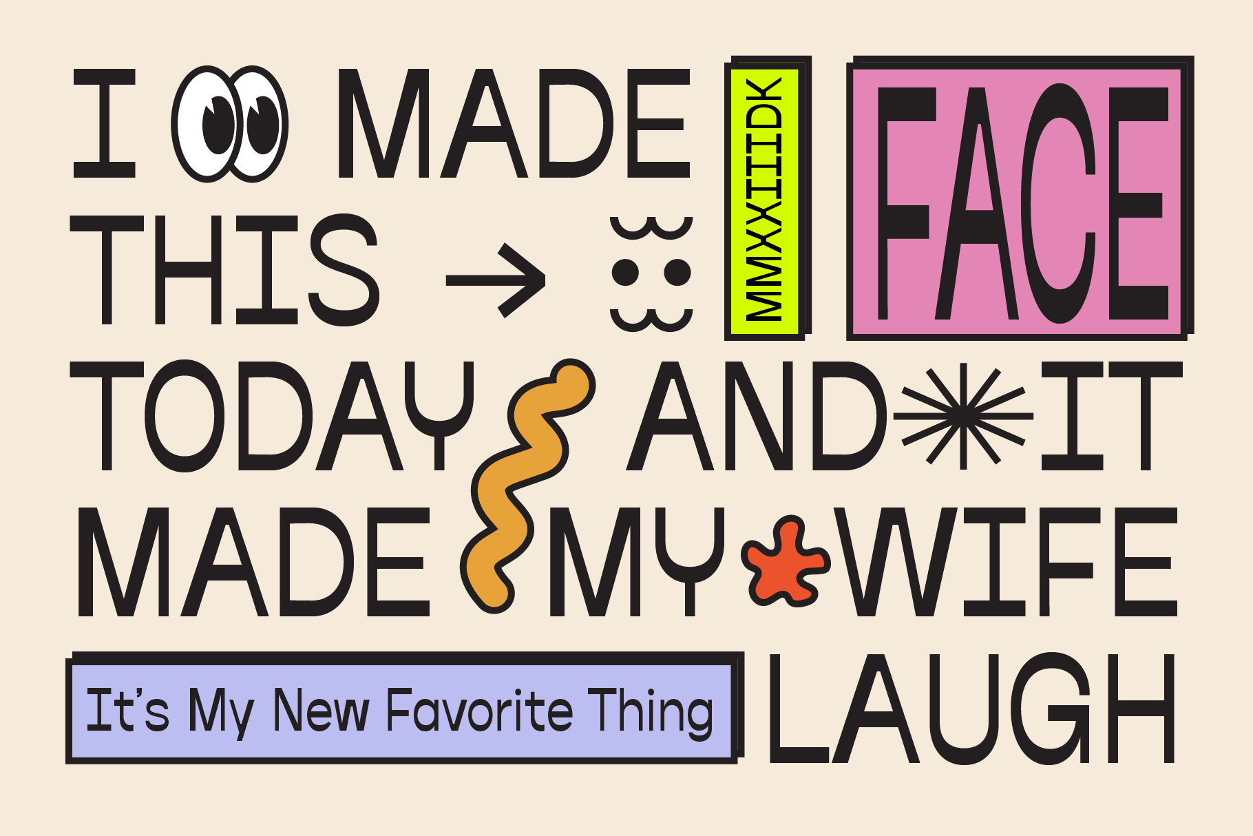 Whimsical typographic design with playful expressions and colorful text elements ideal for graphic designers seeking unique fonts and creative assets.