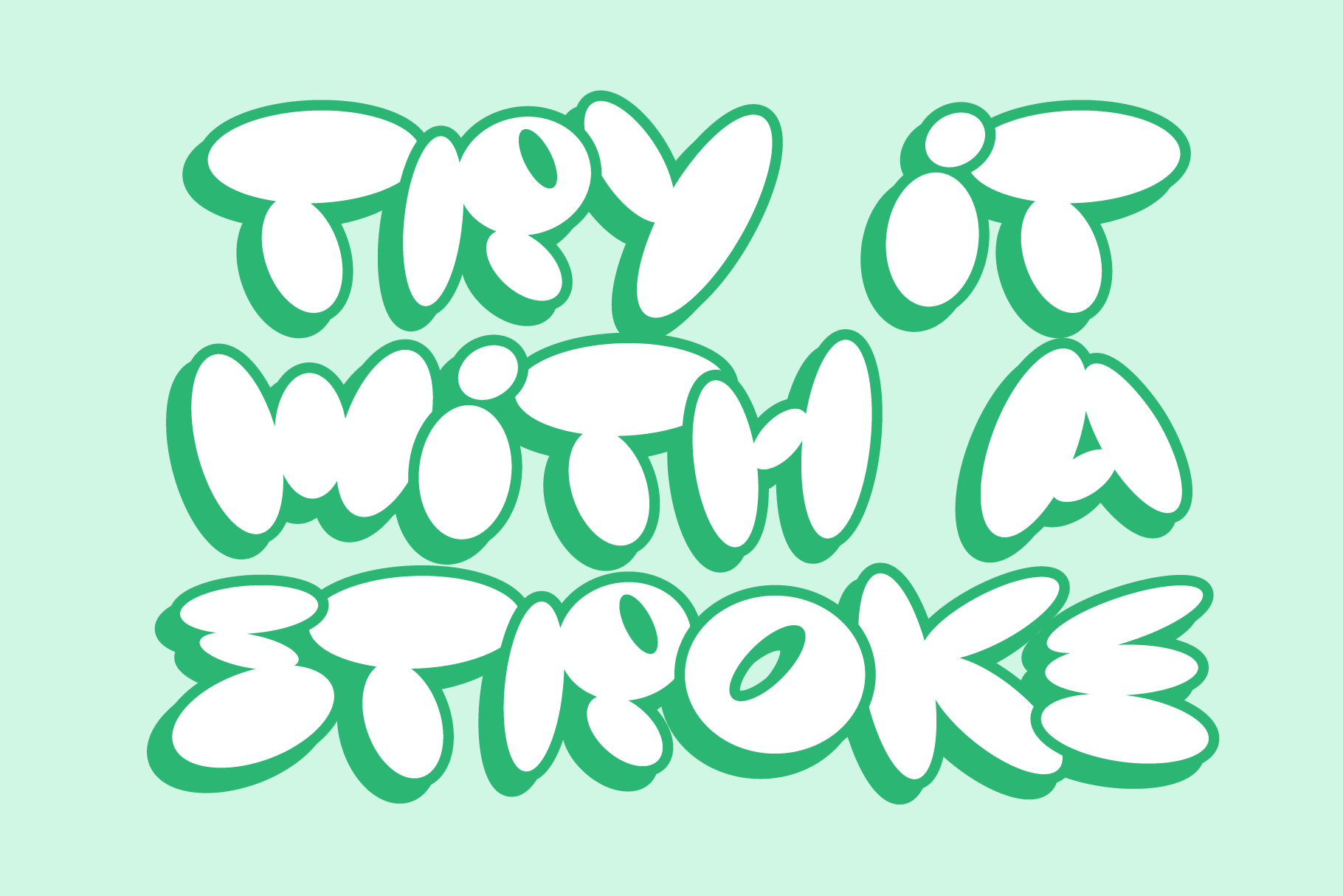Bold bubble font text with green outline on light green background. Try it with a stroke lettering design perfect for graphic designers. Font graphic template.