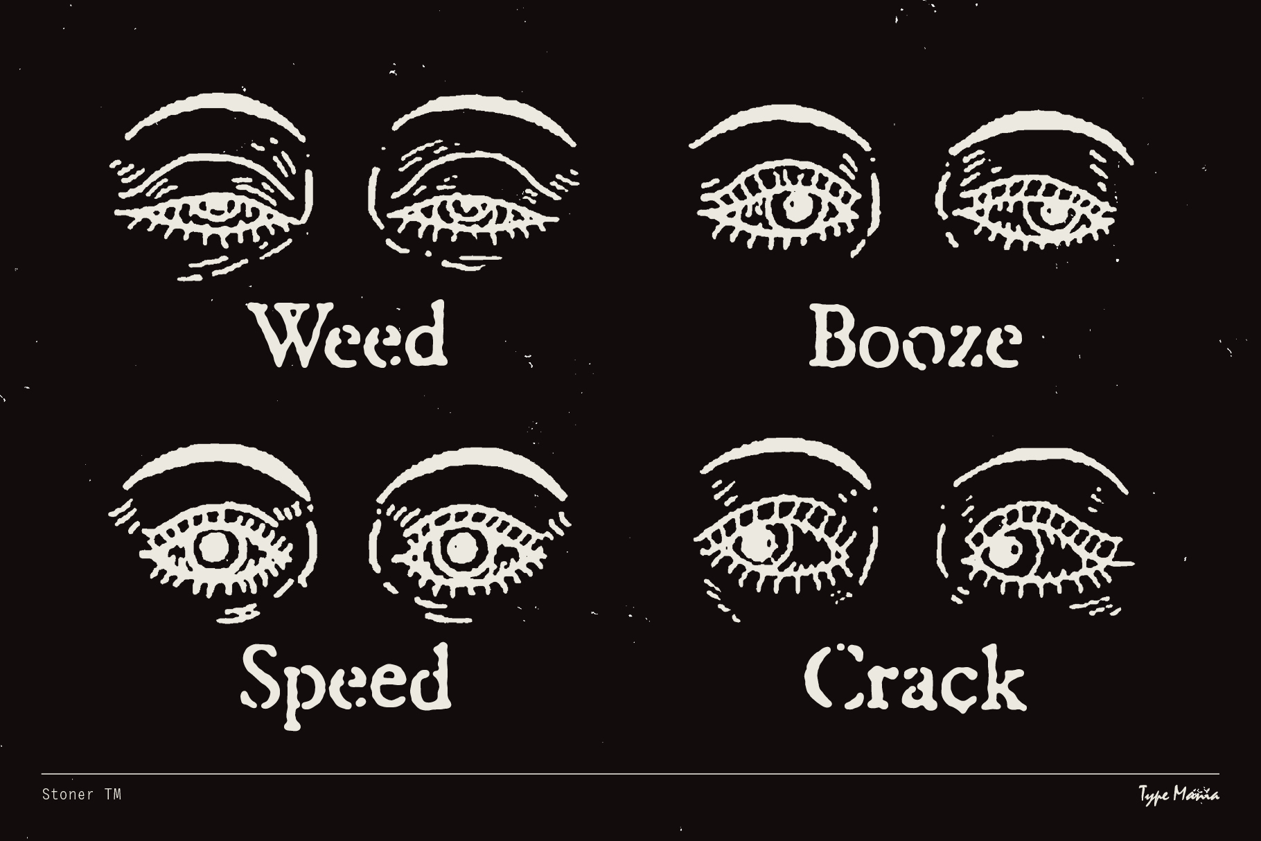 Illustration featuring sketched eyes with text labels Weed Booze Speed Crack against a black background. Graphic design asset suitable for templates.