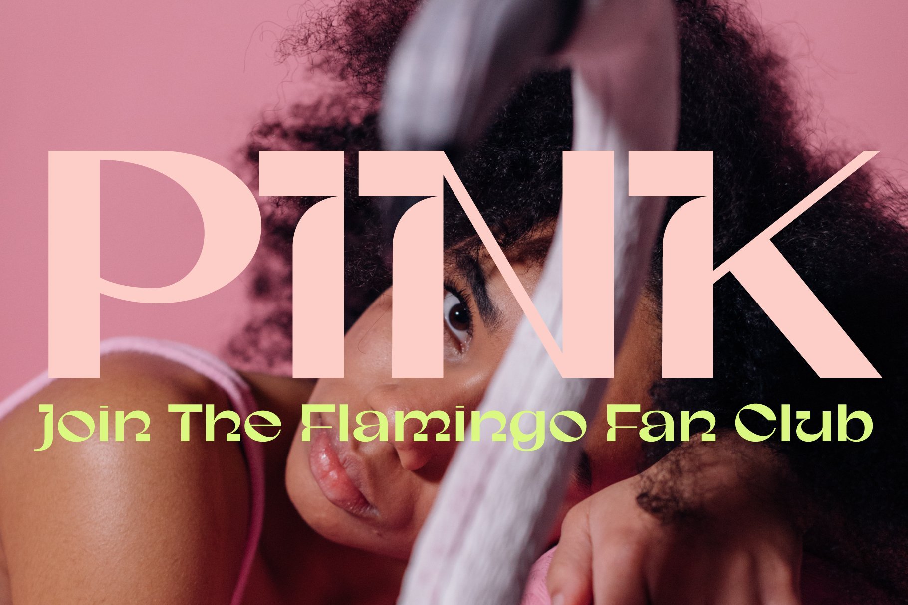 Bold typographic design in pink with playful call-to-action text Join The Flamingo Fan Club overlaid on a creative portrait suitable for graphics.