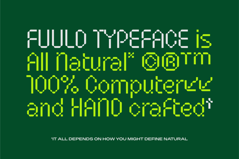 Neon yellow pixelated text on green background describing computer natural font qualities