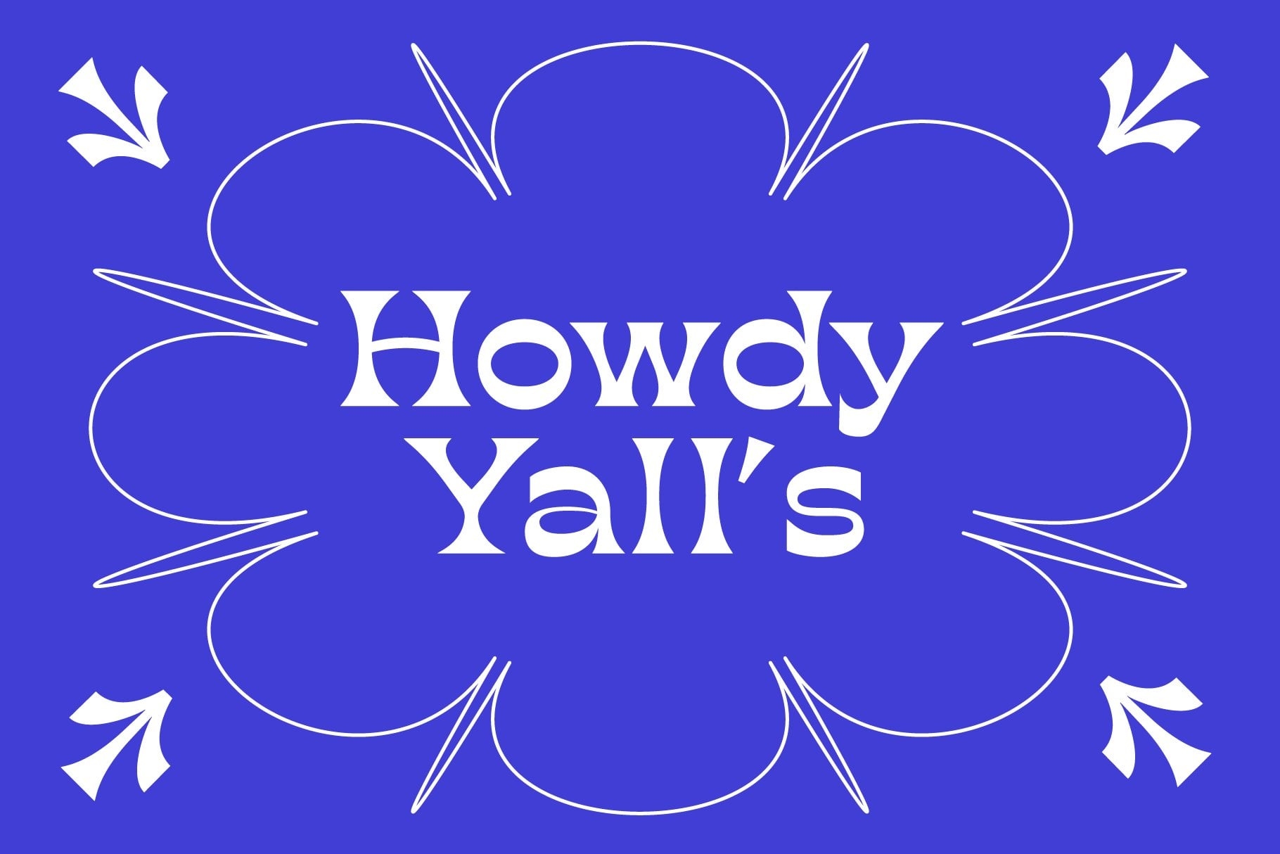 Blue background with organic petal frame border surrounding Howdy Yall text in chunky serif typeface