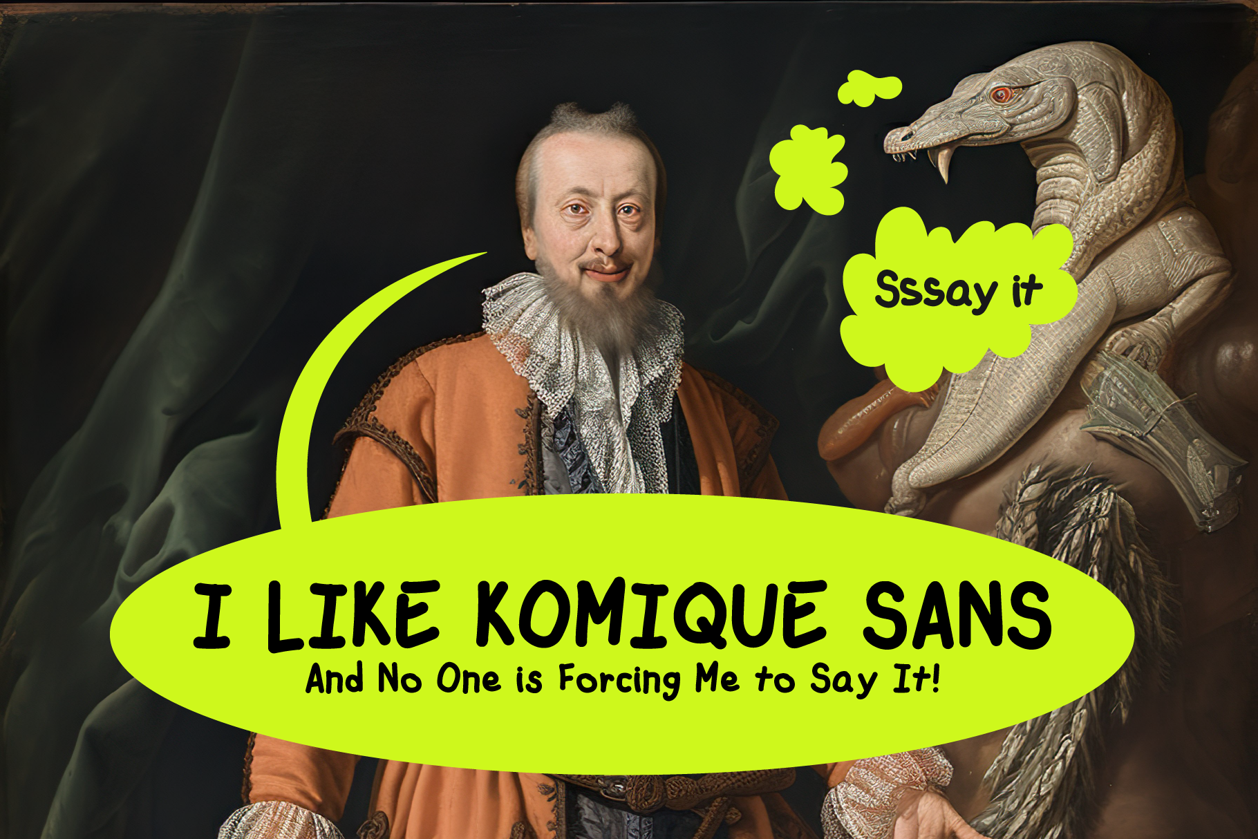 Vintage portrait with modern bold text in comic style speech bubbles, featuring Komique Sans font, playful serpent detail. Perfect for graphic design.