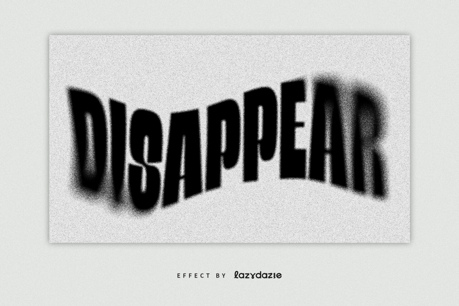 Text effect displaying the word disappear in a distorted blur style. Ideal for graphic designers seeking unique typography effects for creative projects.