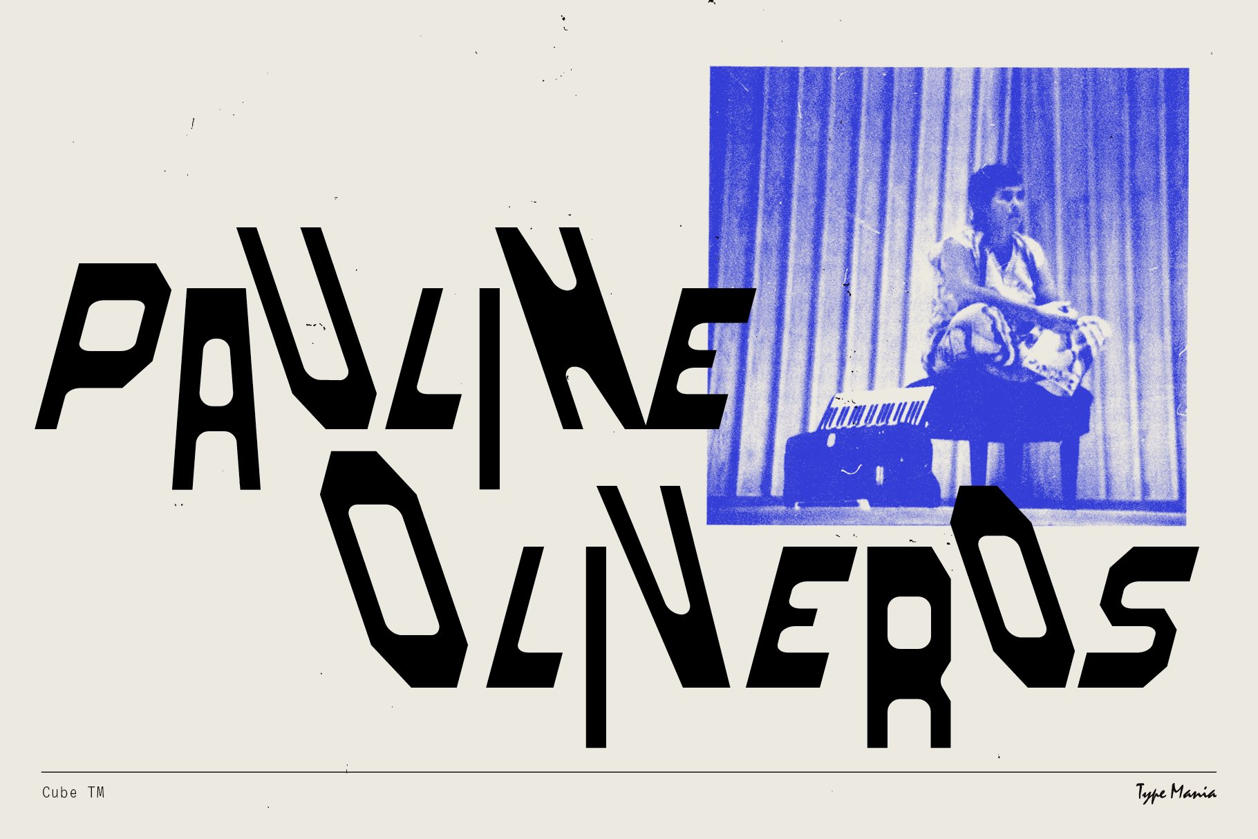 Geometric font design featuring bold letters Pauline Oliveros with a monochrome image overlay ideal for graphic designers and typography enthusiasts