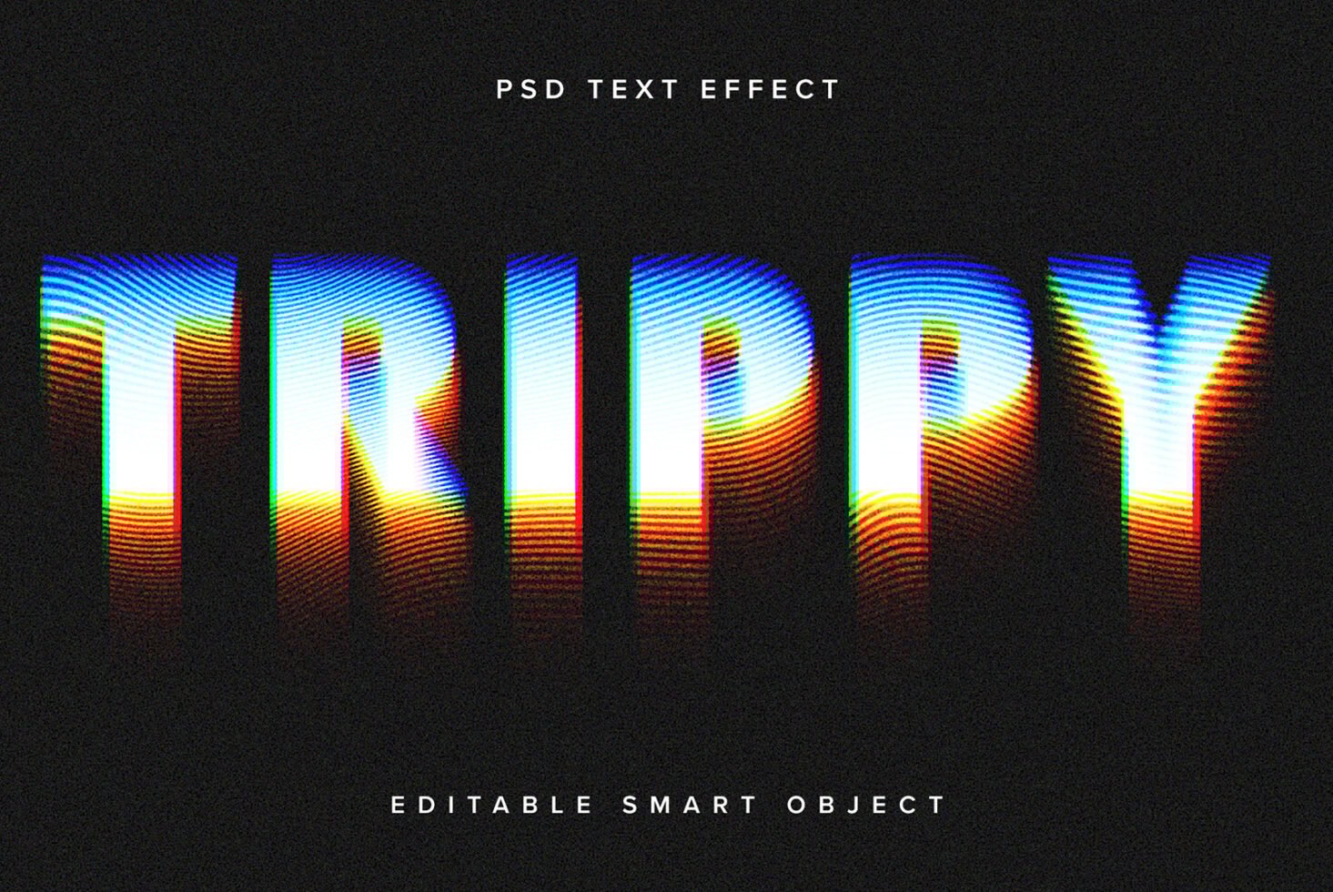Colorful trippy PSD text effect template with editable smart object for designers. Perfect for creating vibrant typography graphics in Photoshop.