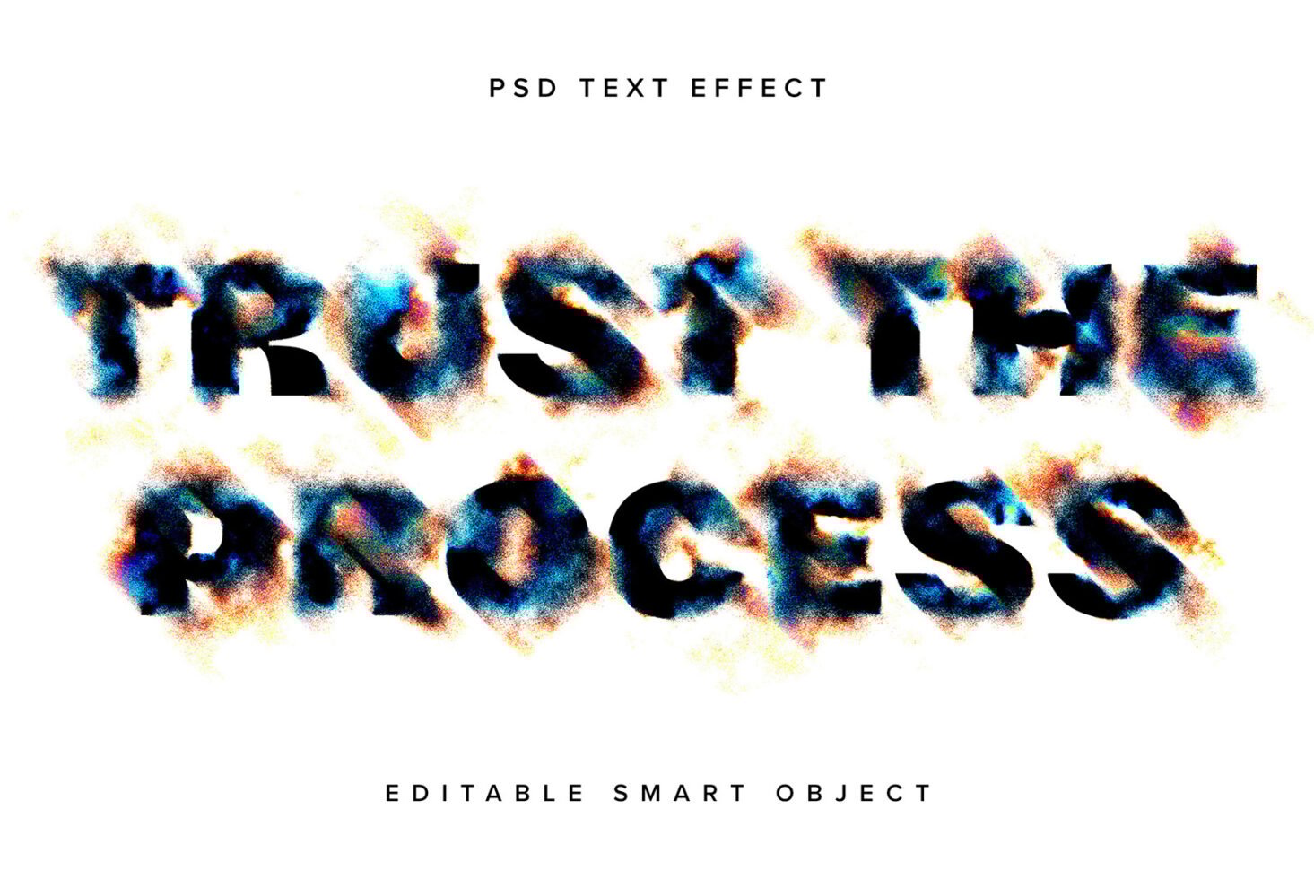 PSD text effect with abstract design displaying Trust the Process Editable smart object for graphic designers Keywords: digital assets mockup template
