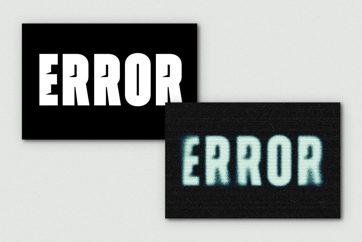Bold white ERROR text overlapping cyan pixelated ERROR on black cards