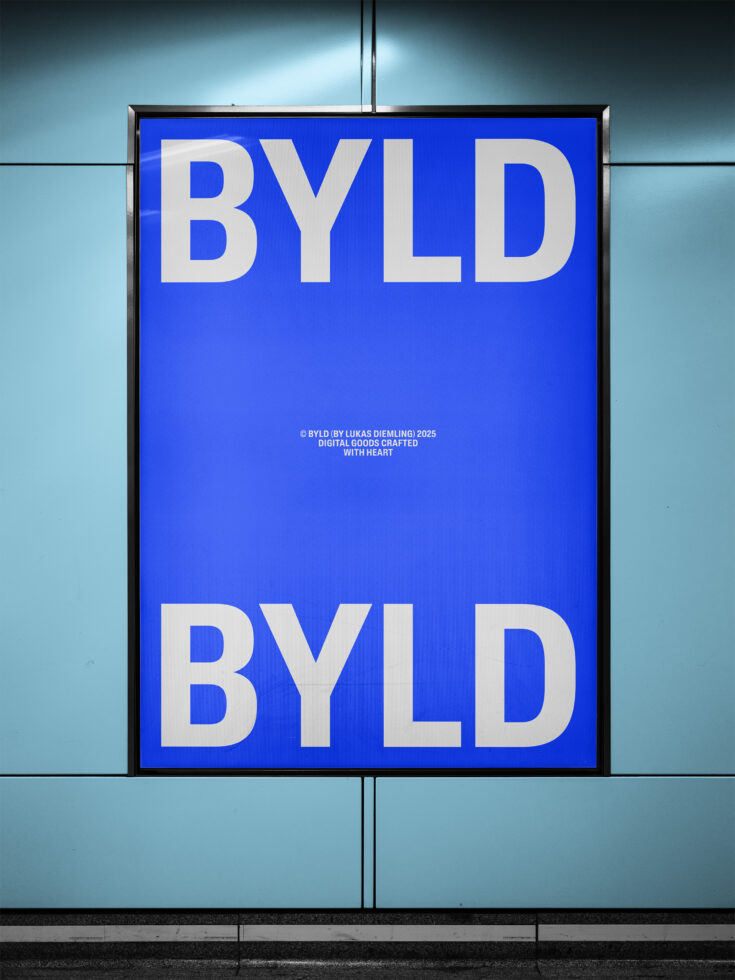 BYLD poster in subway mockup featuring bold white text on blue background. Ideal for designers seeking modern graphic displays for advertising templates.