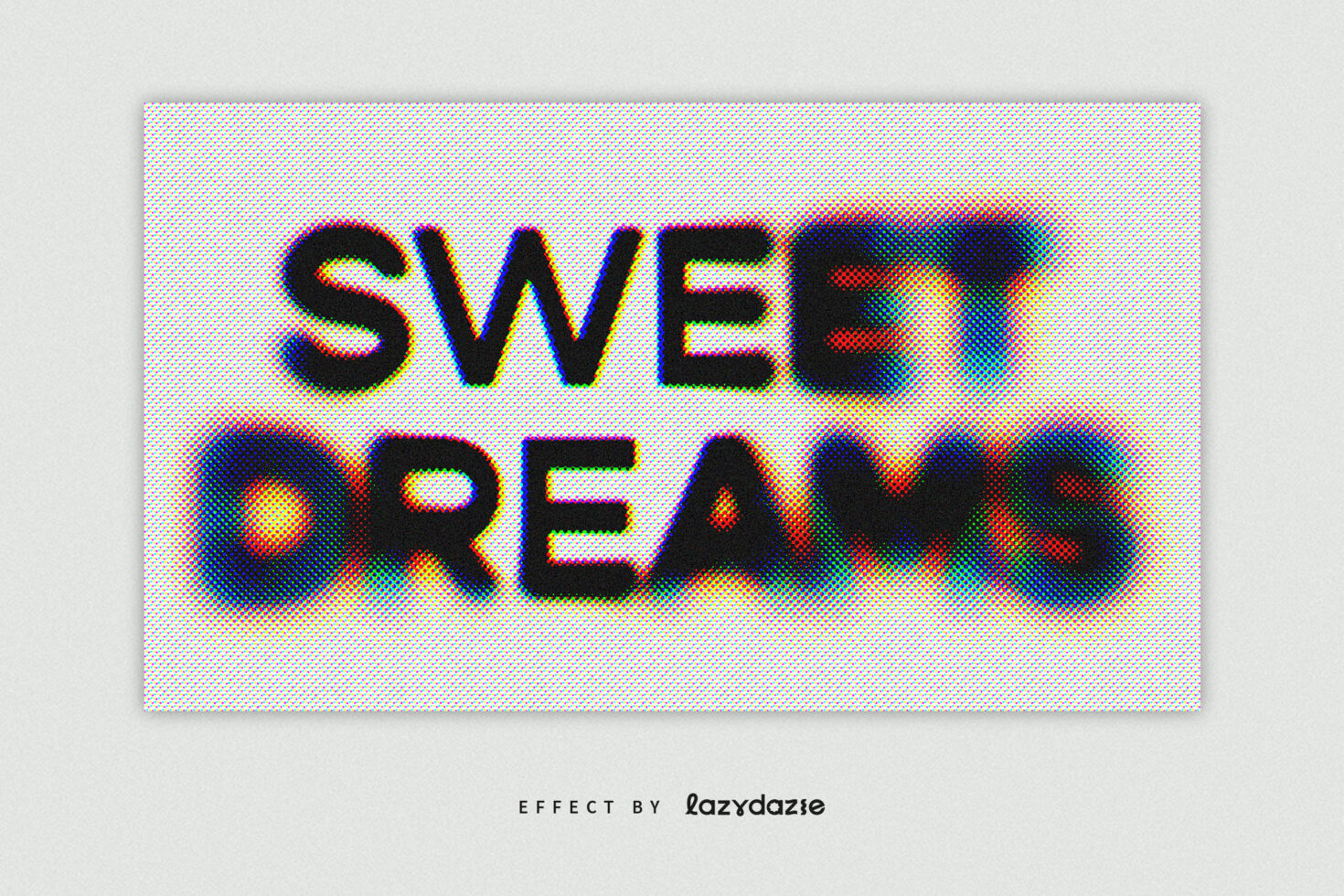 Colorful blurred text effect reading Sweet Dreams against a white background ideal for designers creating dreamy and vibrant graphics templates.