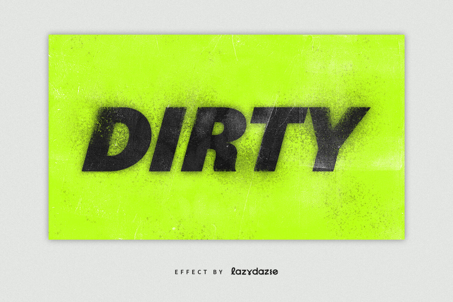 Grungy text effect with the word Dirty on a neon yellow background. Ideal for designers seeking edgy typography effects. Graphic design resource.
