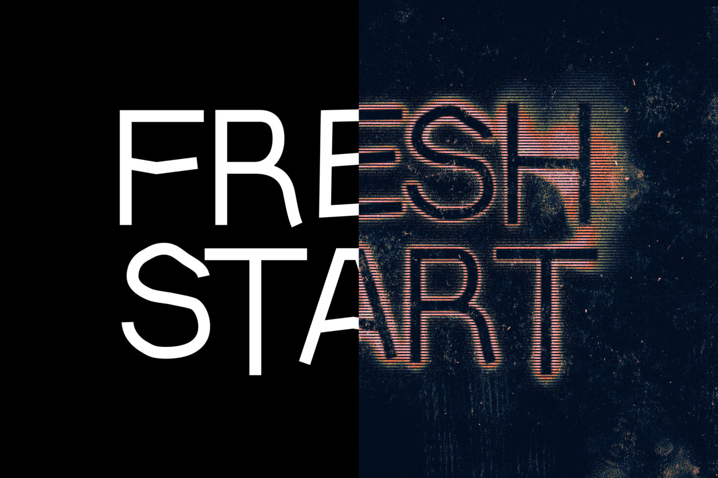 Split image with dual typography style featuring the text Fresh Start contrasting modern and grunge, ideal for graphic design templates or font mockups.