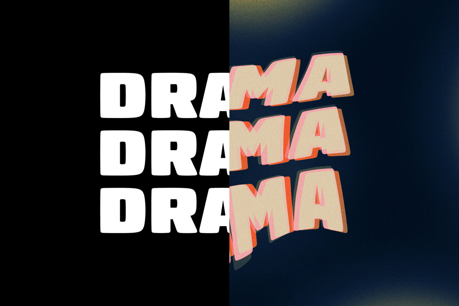 Bold text design, half black-white, half colorful grunge effect, repeating word drama. Ideal for graphics, typography, font design projects.