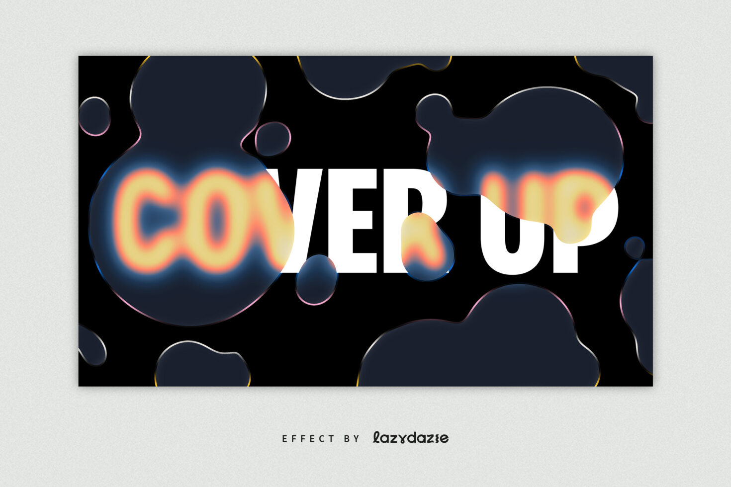 Colorful glitch typography effect on black background with bold text Cover Up. Vibrant abstract blob design suitable for graphic design templates.