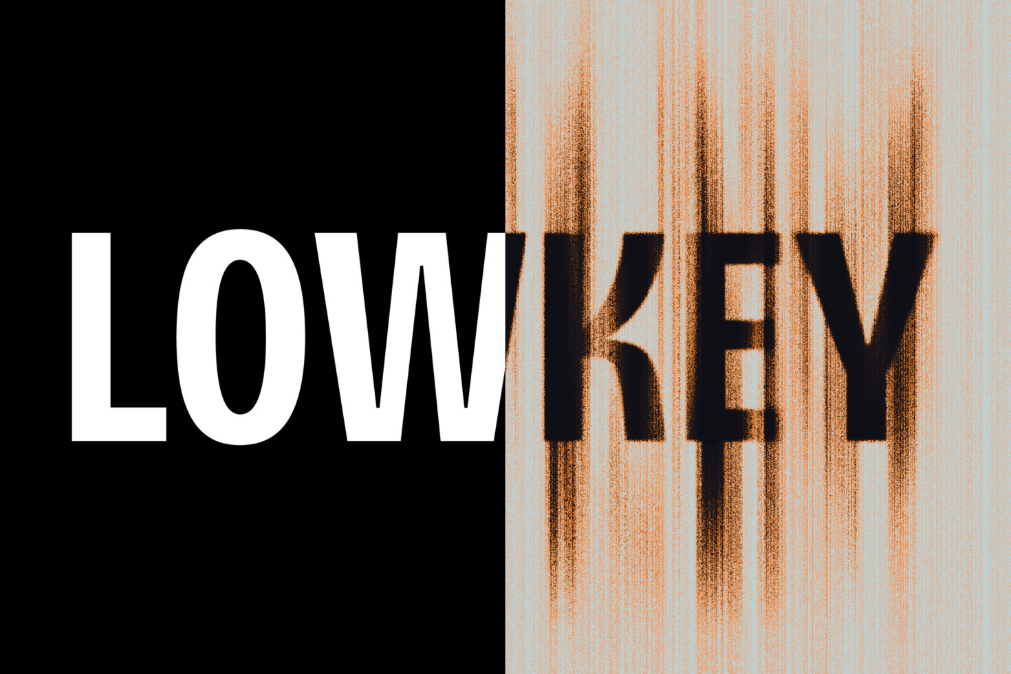 Text saying LOWKEY with a split design, left half white on black, right half distorted on textured background. Typography graphic for designers and templates.