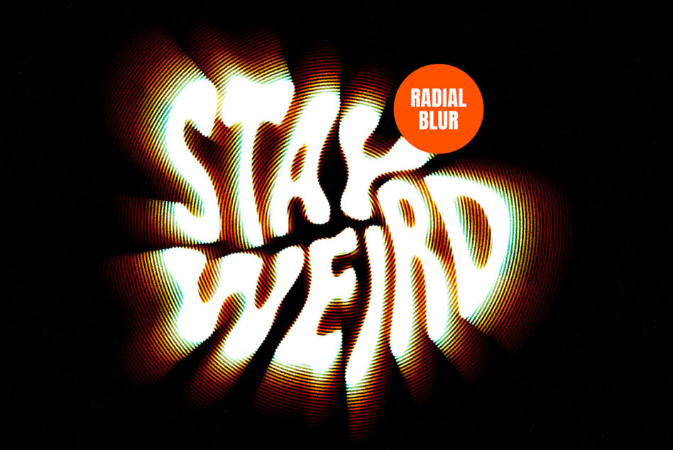 Radial blur effect applied to Shine Bright text with orange label badge