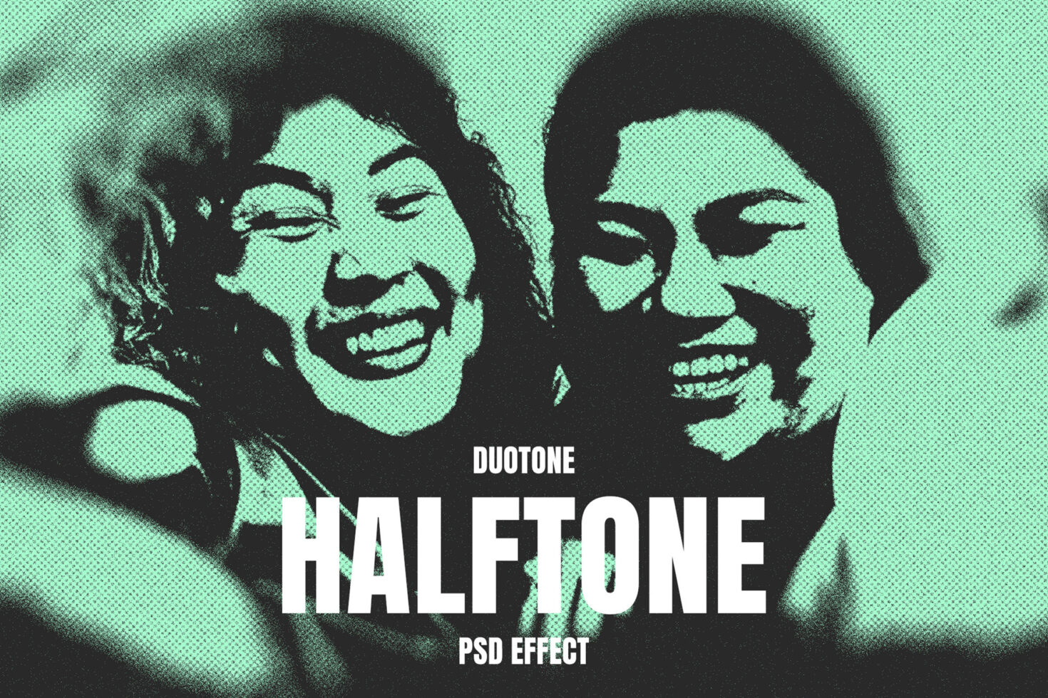 Two women smiling, mint green halftone duotone PSD effect mockup