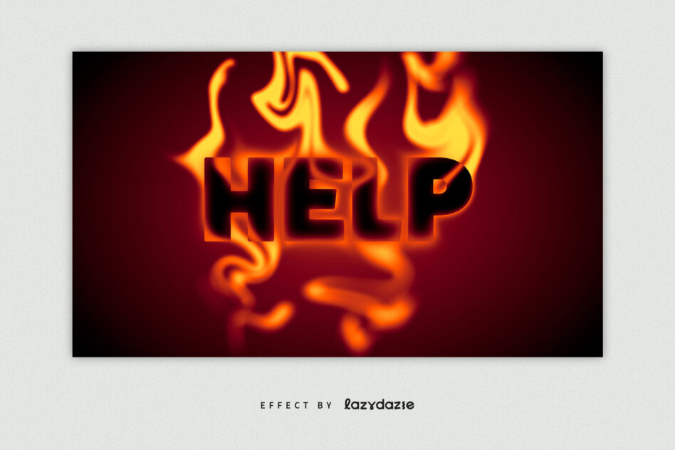 Burning text saying HELP surrounded by orange flames, dark red backdrop