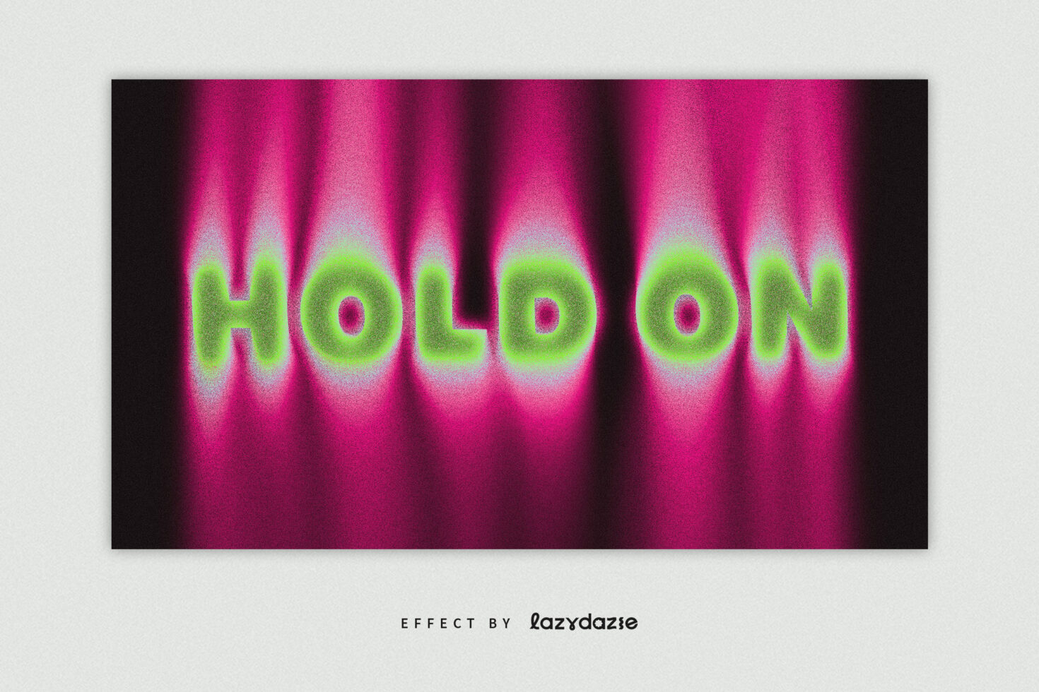 Hold on neon text lime green with hot pink glowing backdrop