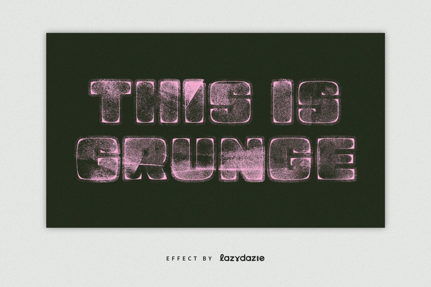 Pink grainy text reading this is grunge on dark green background with rough edges