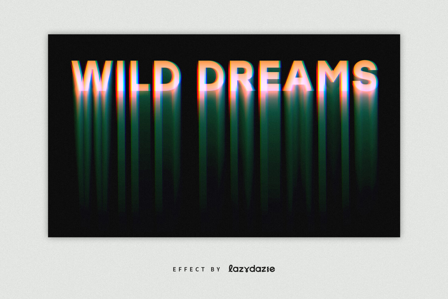 Wild Dreams text glowing orange with green gradient streaks on black