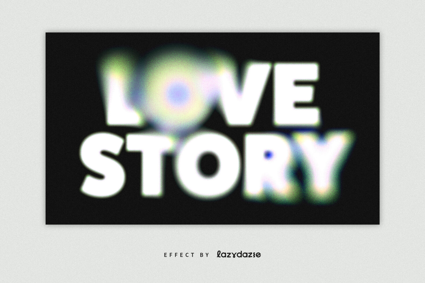 Soft focus white text reading LOVE STORY with dreamy pastel glow