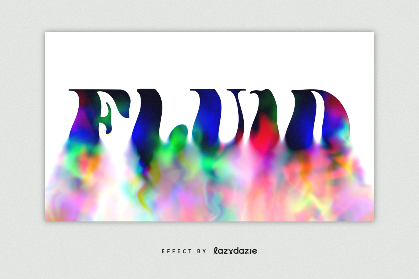 FLUID typography with rainbow gradient wash underneath, soft color blend effect
