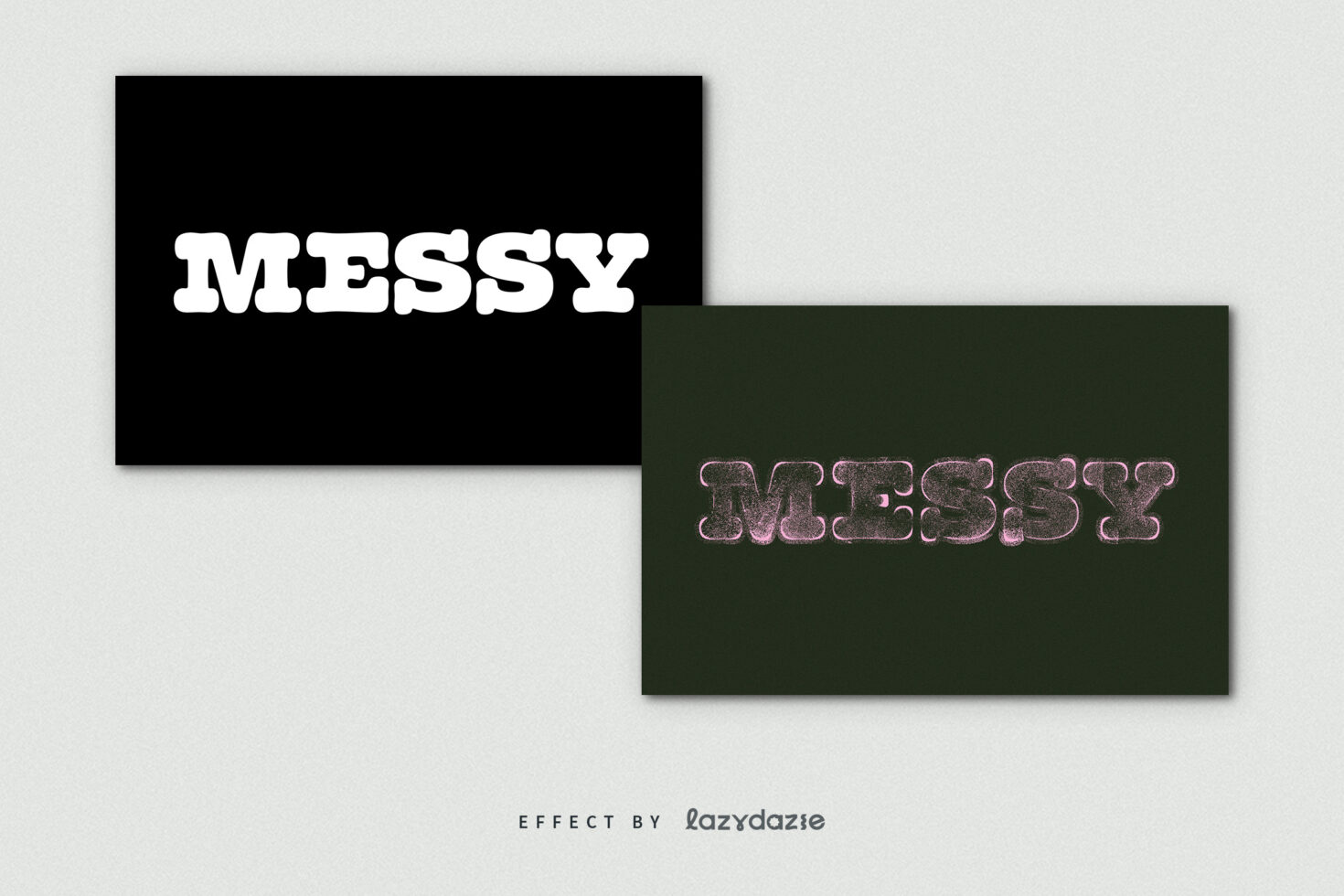 MESSY displayed in clean white serif on black box, textured pink version on green
