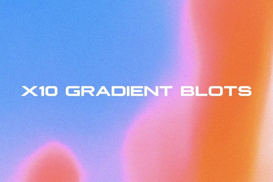 Soft gradient blending blue pink orange with x10 gradient blots text overlay