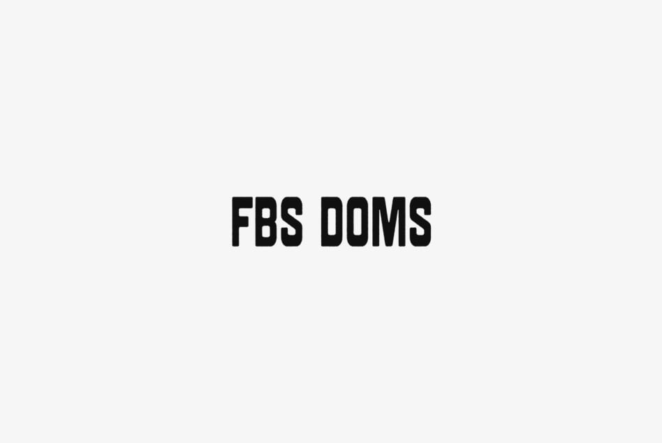 Minimalist light gray background centered with bold black sans serif text FBS Doms