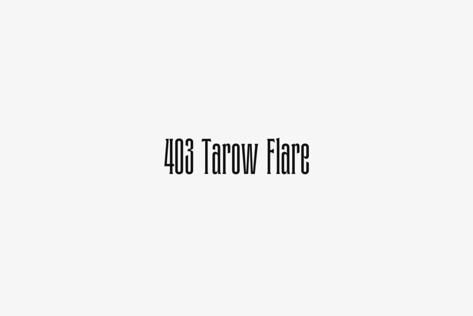 403 Tarow Flare font title on minimal light background