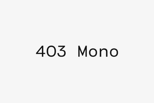 Minimalist 403 Mono font display on off white backdrop