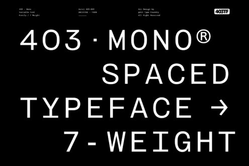 403 Mono spaced typeface seven weight variable font cover sheet