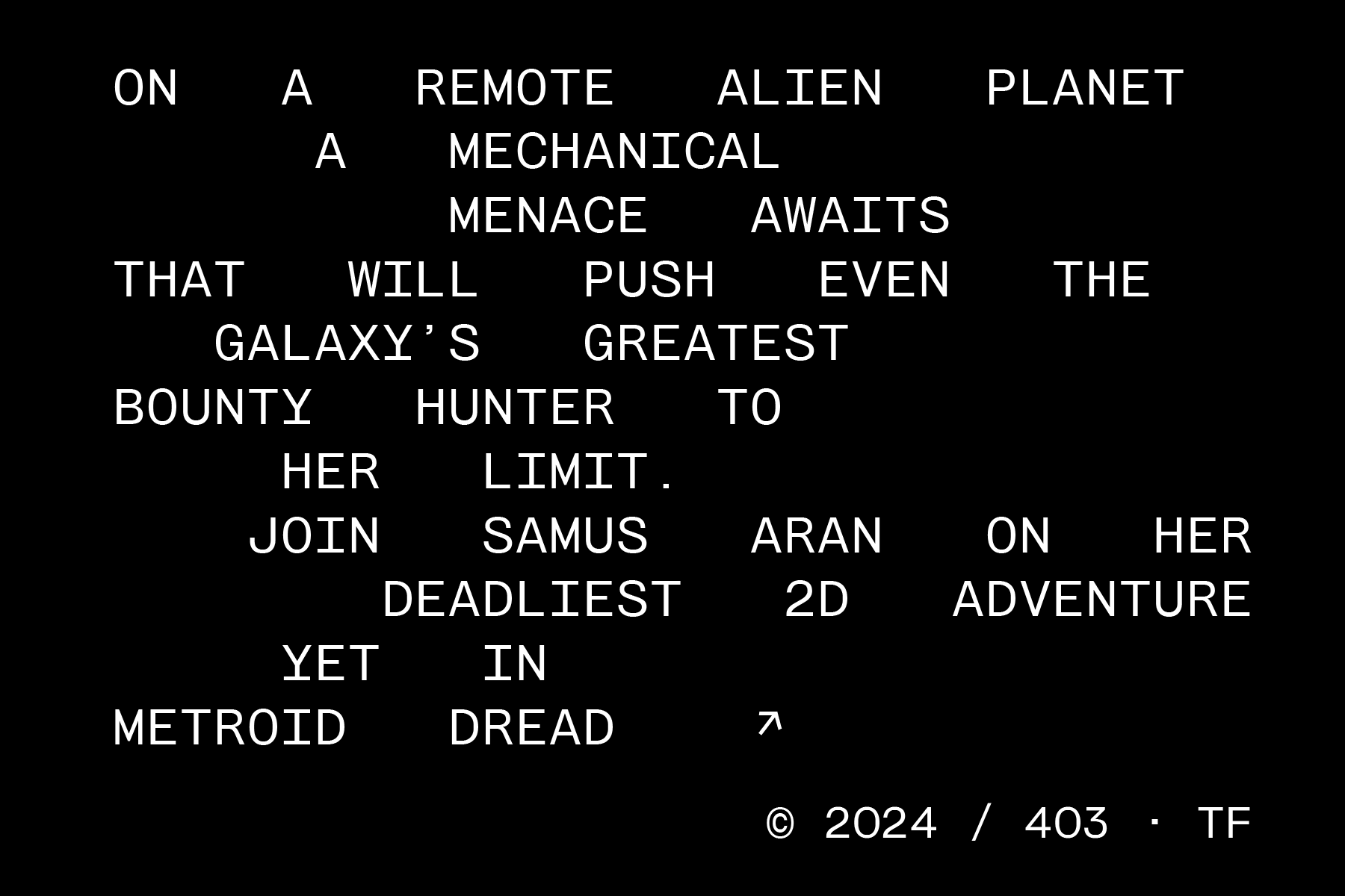 Sci-fi game narrative text in 403 Mono font on black background
