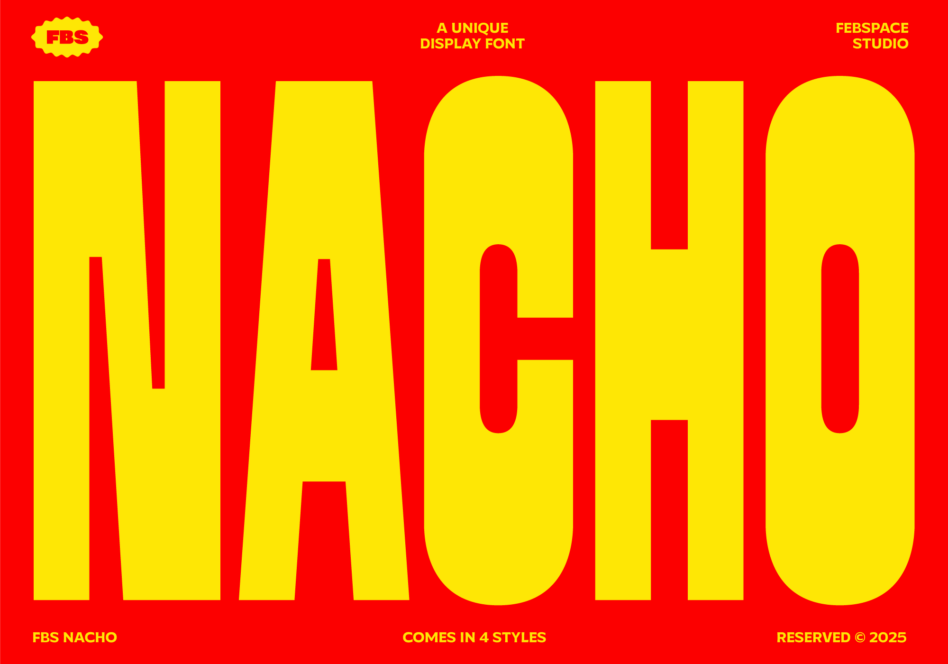 FBS Nacho display font in bright yellow letters with red background, 4 style variations