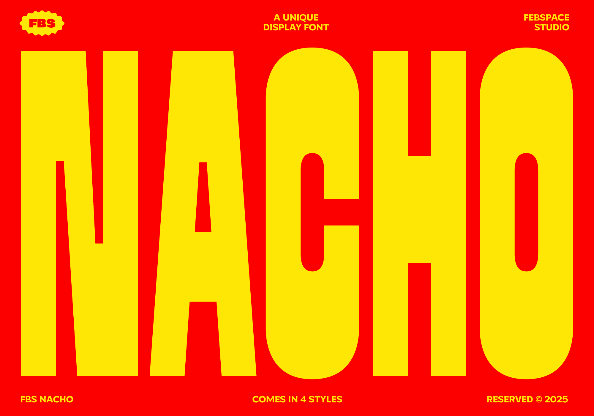 FBS Nacho display font in bright yellow letters with red background, 4 style variations