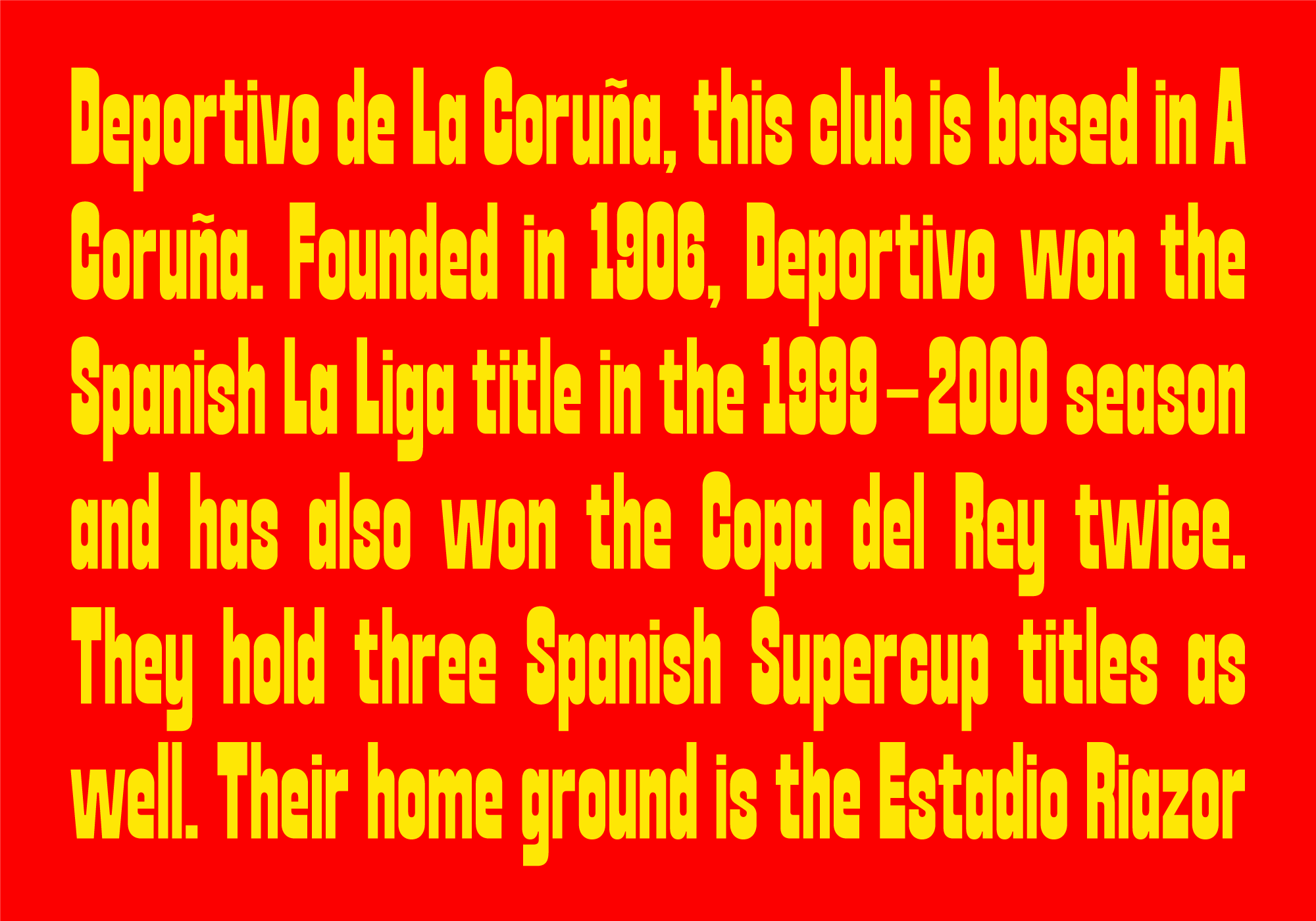 Bright red background with yellow text describing Spanish football club history